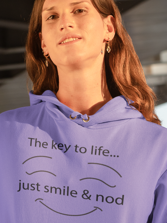 Just Smile and Nod Hoodie