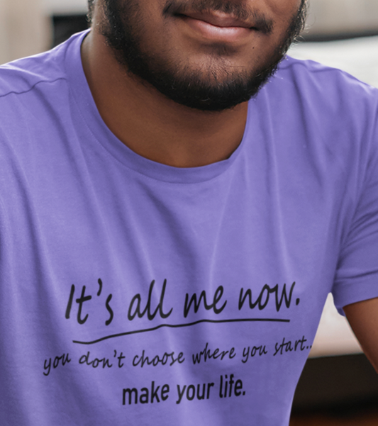 Make Your Life Tshirt