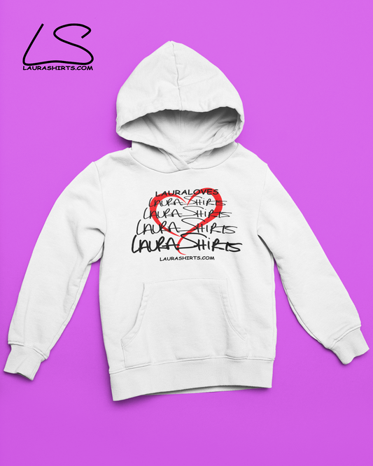 Love LauraShirts Hoodie