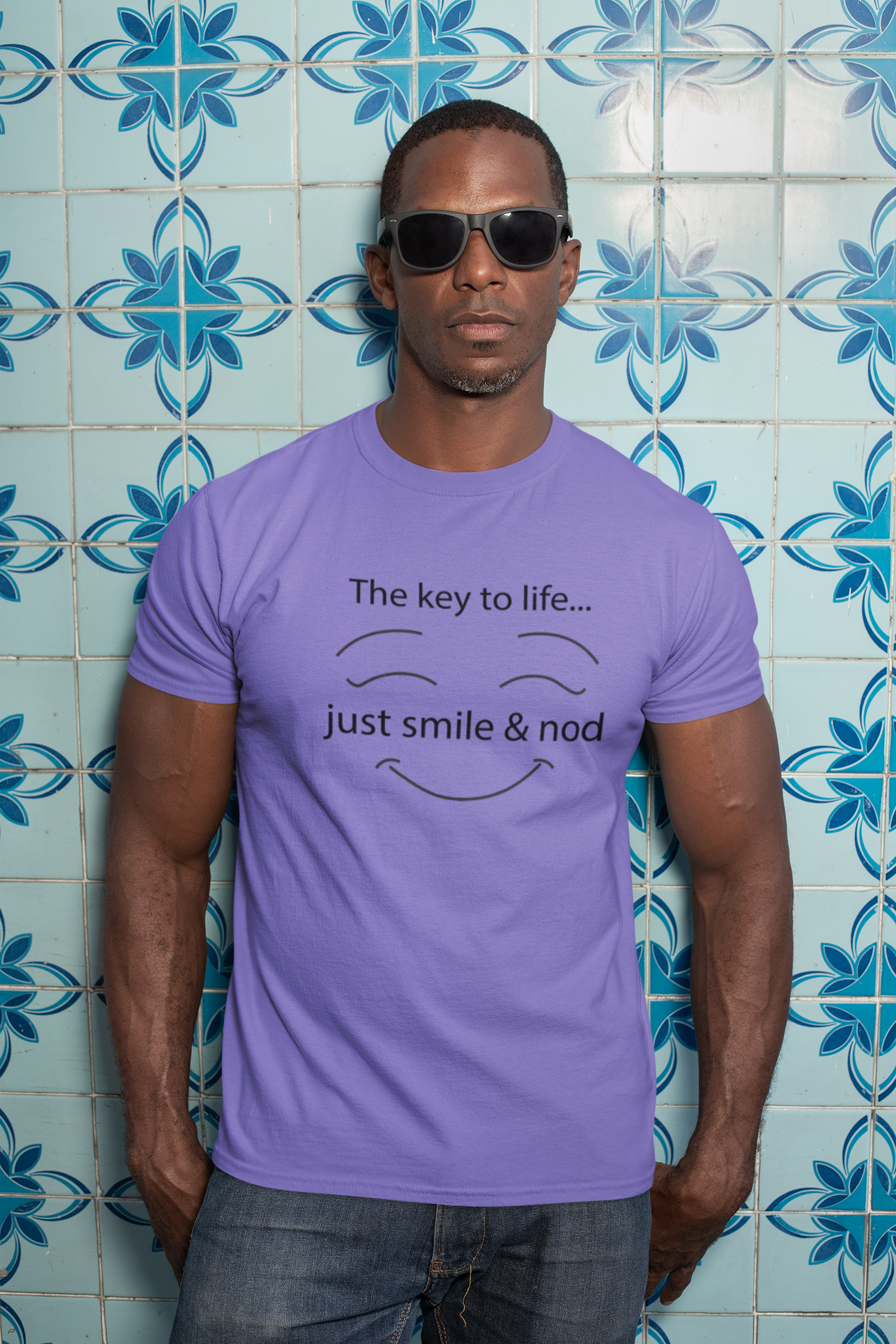 Just Smile and Nod Tshirt
